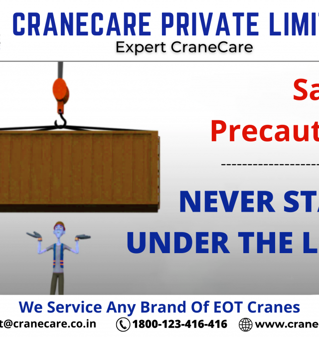 safety precautions – For EOT Cranes