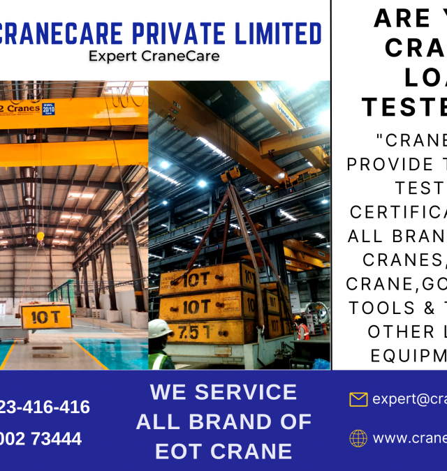 are your cranes load tested???